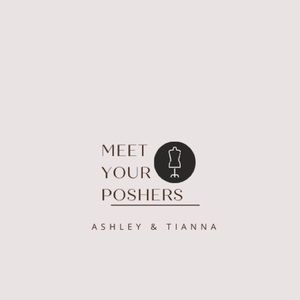 Meet your Poshers, Tianna & Ashley